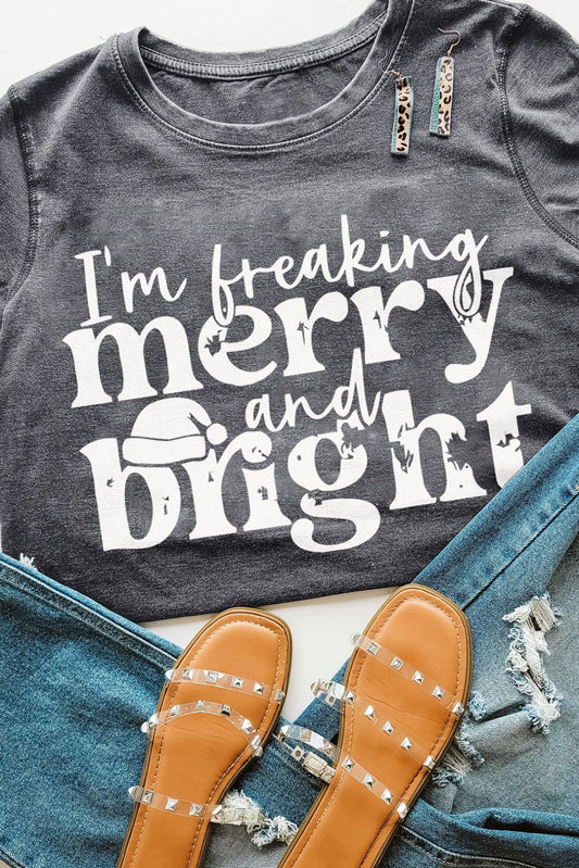 I'm Freaking Merry And Bright Graphic T Shirt